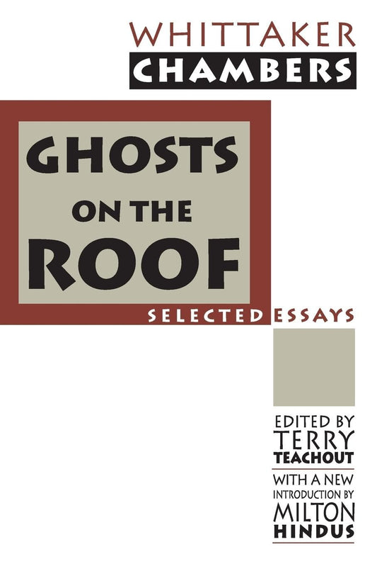 Ghosts on the Roof (Library of Conservative Thought)