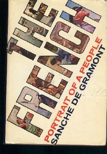The French Portrait of a People by Sanche De Gramont (1969-06-01)