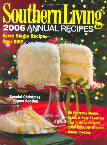 Southern Living: 2006 Annual Recipes