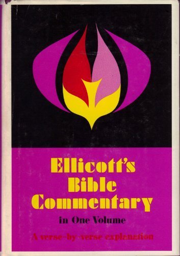 ELLICOTT'S BIBLE COMMENTARY