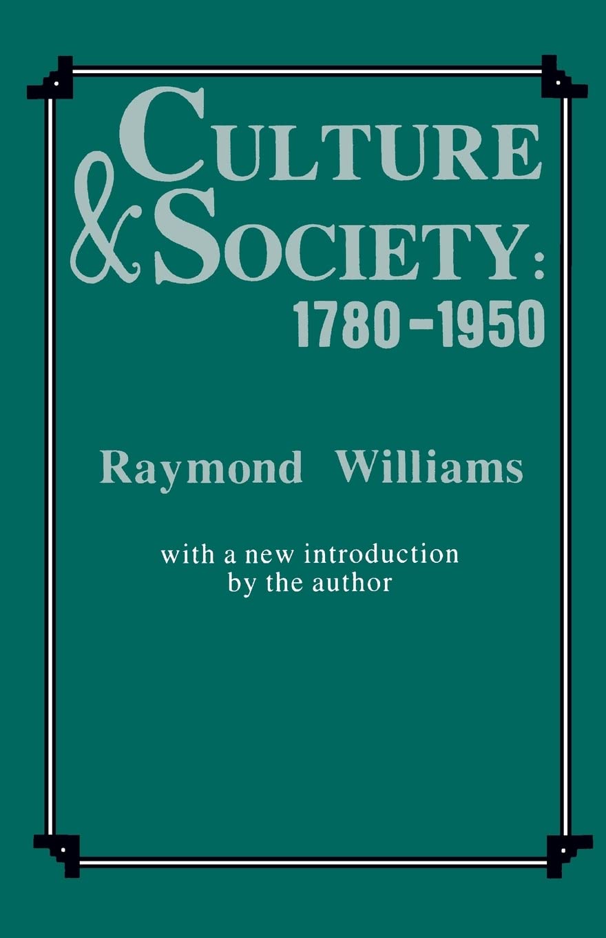 Culture and Society: 1780-1950