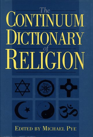 The Continuum Dictionary of Religion
