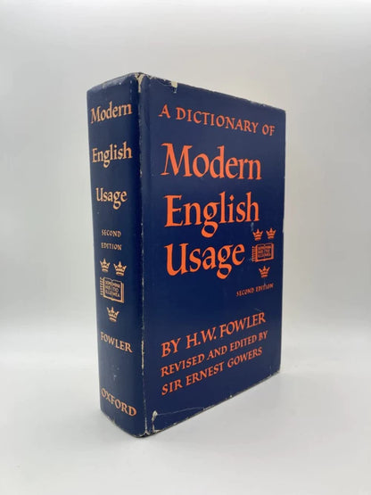 A Dictionary of Modern English Usage Second Edition