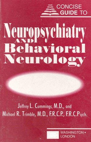 Concise Guide to Neuropsychiatry and Behavioral Neurology