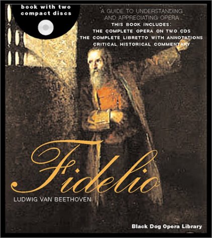 Fidelio (The Black Dog Opera Library)