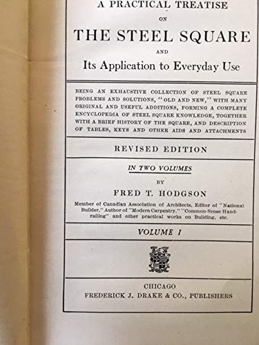 Practical Uses of the Steel Square: Volume 1