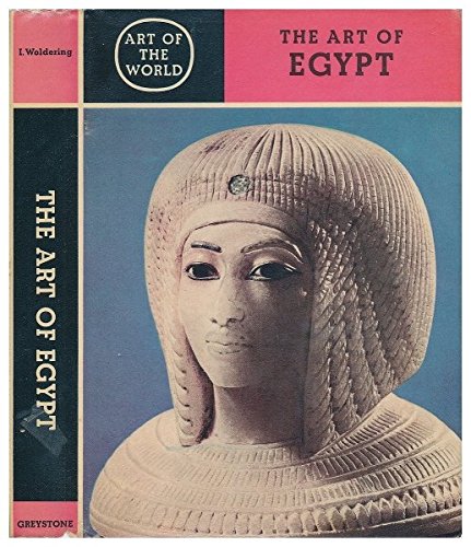 The Art of Egypt: The Time of the Pharaohs (Art of the World Series) (English and German Edition)