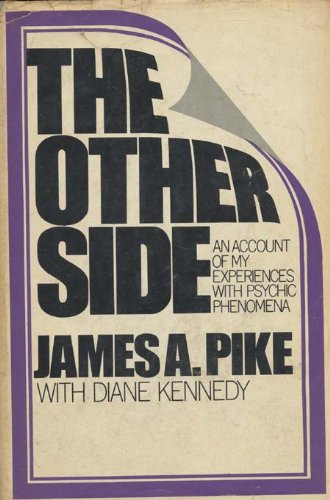 Other Side: An Account of My Experiences with Psychic Phenomenon