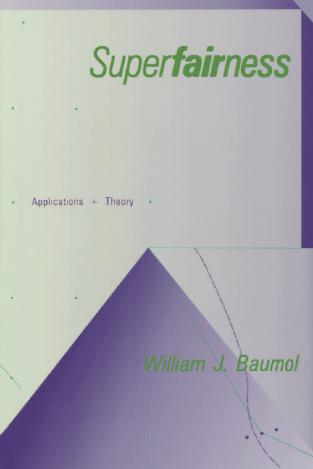 Superfairness: Applications and Theory