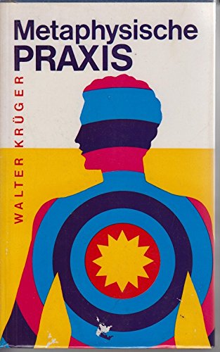 Metaphysische praxis als schlüssel zur geistigen Welt