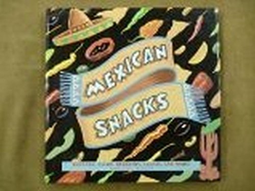 Mexican Snacks & Salsas