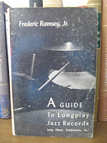 A Guide to Longplay Jazz Records