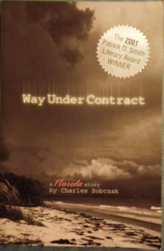 Way Under Contract: A Florida Story