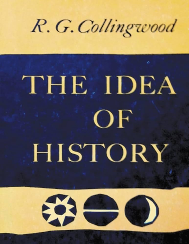 The Idea of History