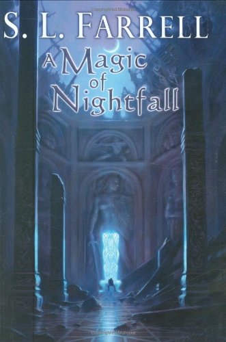 A Magic of Nightfall: A Novel of the Nessantico Cycle