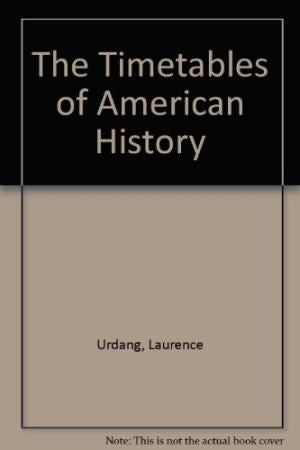 Timetables of American History