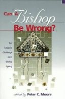 Can A Bishop Be Wrong?