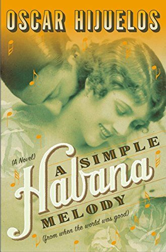 Simple Habana Melody - (From When the World Was Good)