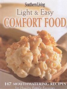 Southern Living Light and Easy Comfort Food