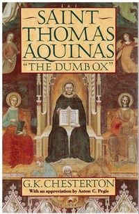 Saint Thomas Aquinas - The Dumb Ox