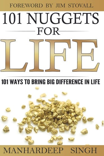 101 Nuggets for Life - 101 Ways to Bring Big Difference in Life