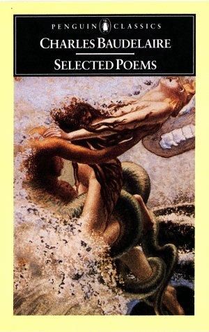 Selected Poems of Baudelaire, Dual Language Edition (Penguin Classics)