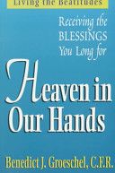 Heaven in Our Hands