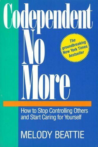 Codependent No More
