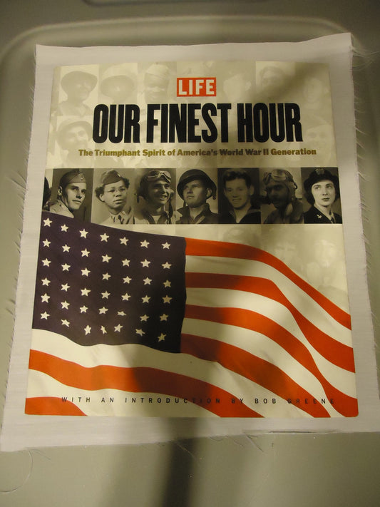 Our Finest Hour: The Triumphant Spirit of the World War II Generation