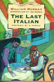 Last Italian - Portrait of A People (Destinations)