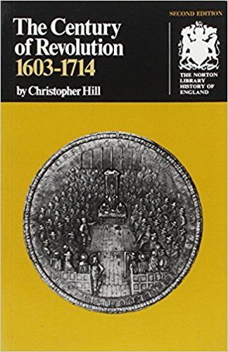 Century of Revolution, 1603 - 1714 (Norton Library History of England)