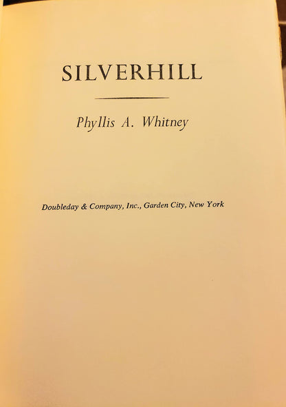 Silverhill by Whitney, Phyllis A. published by Doubleday (1967) [Hardcover]