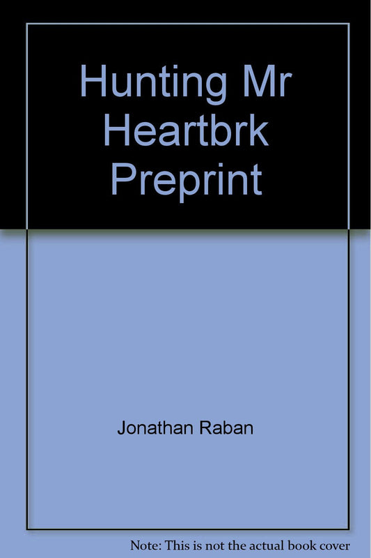 Hunting Mr Heartbrk Preprint