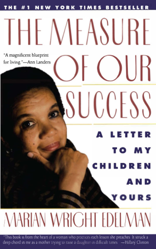 The Measure of Our Success: A Letter to My Children and Yours