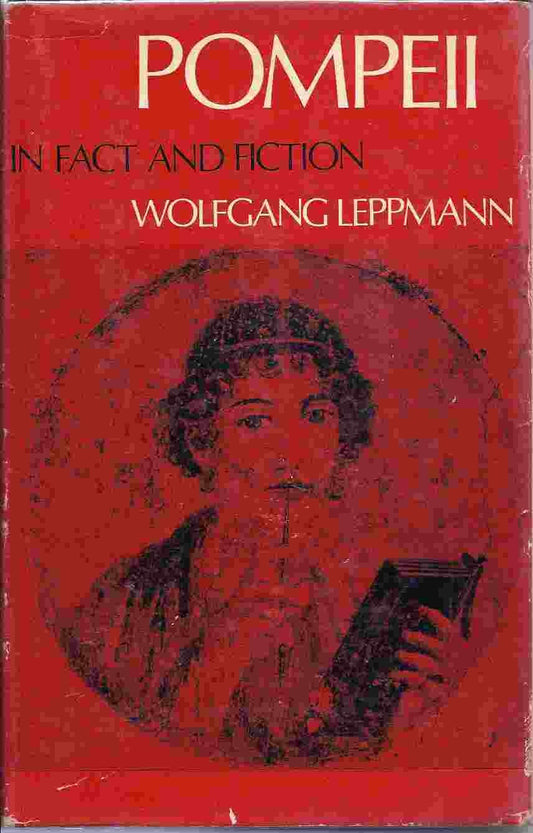 Pompeii in Fact and Fiction