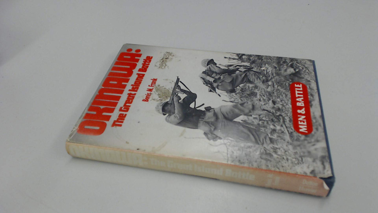 Okinawa: The great island battle (Men and battle)