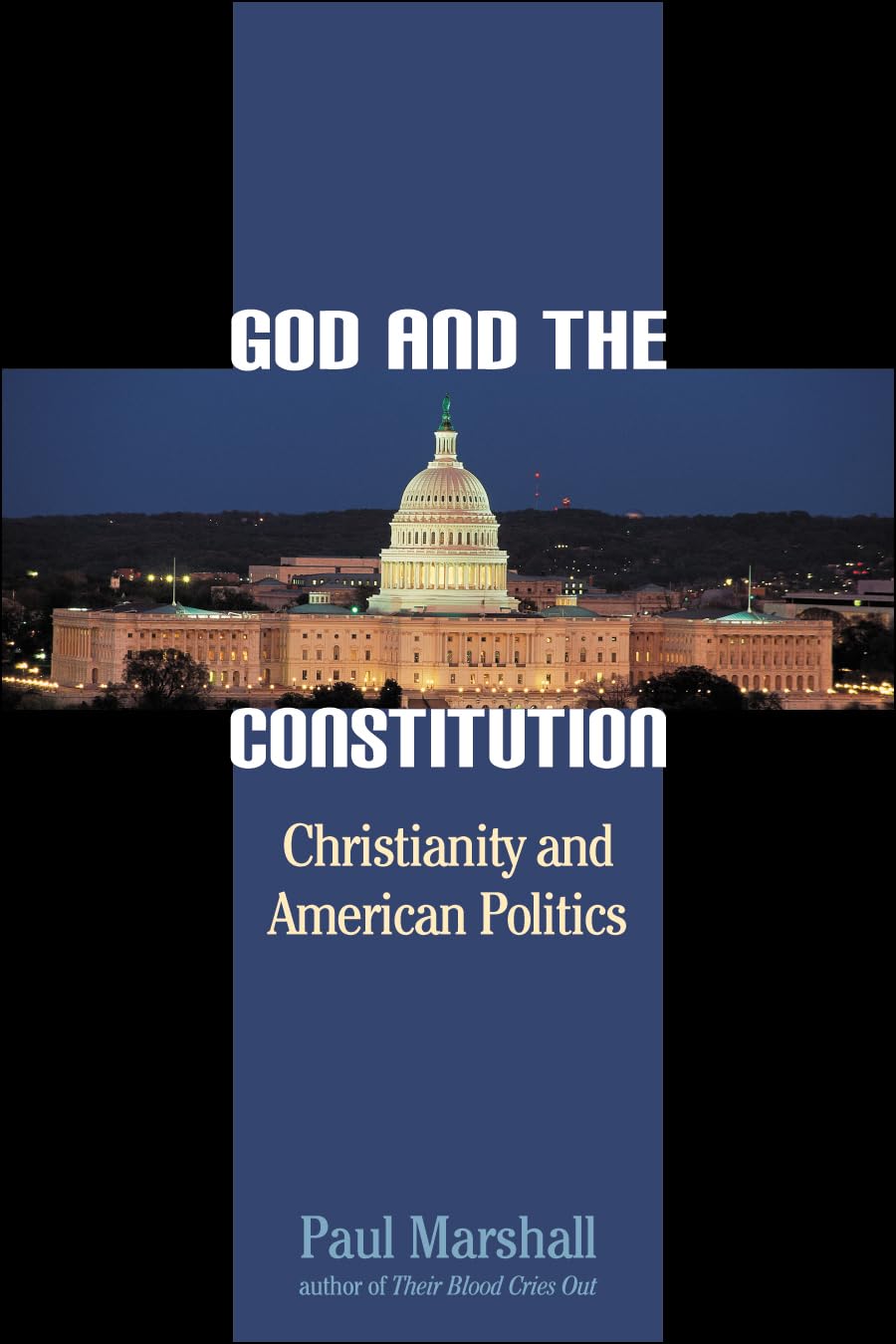 God and the Constitution: Christianity and American Politics