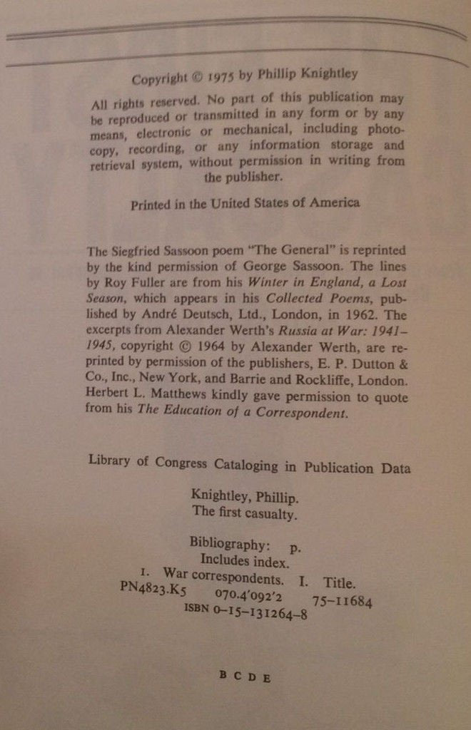 The first casualty: From the Crimea to Vietnam : the war correspondent as hero, propagandist, and myth maker