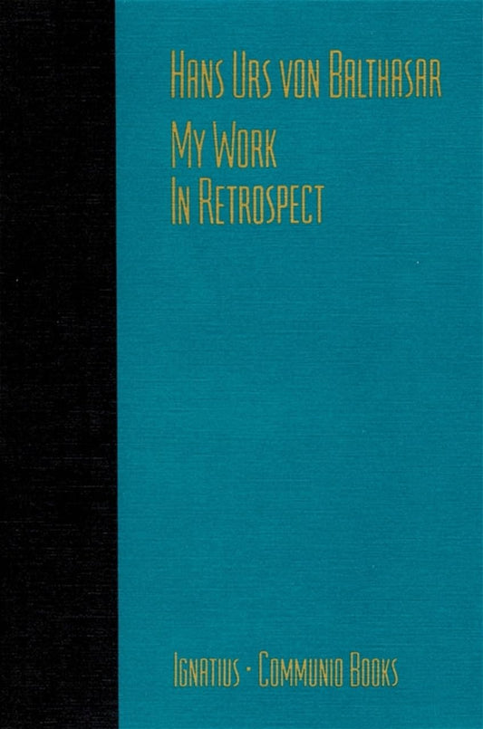 My Work: In Retrospect