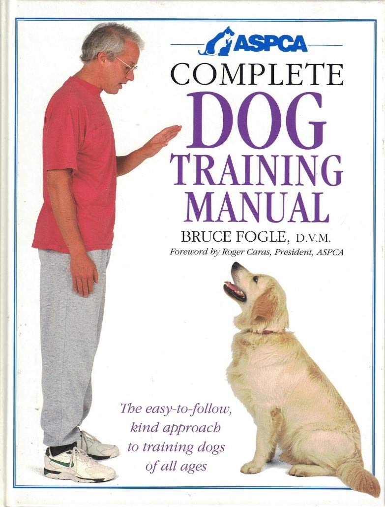 Aspca Complete Dog Training Manual