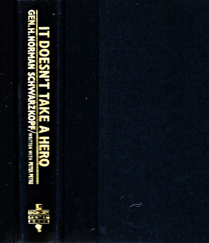 It Doesn't Take a Hero: The Autobiography