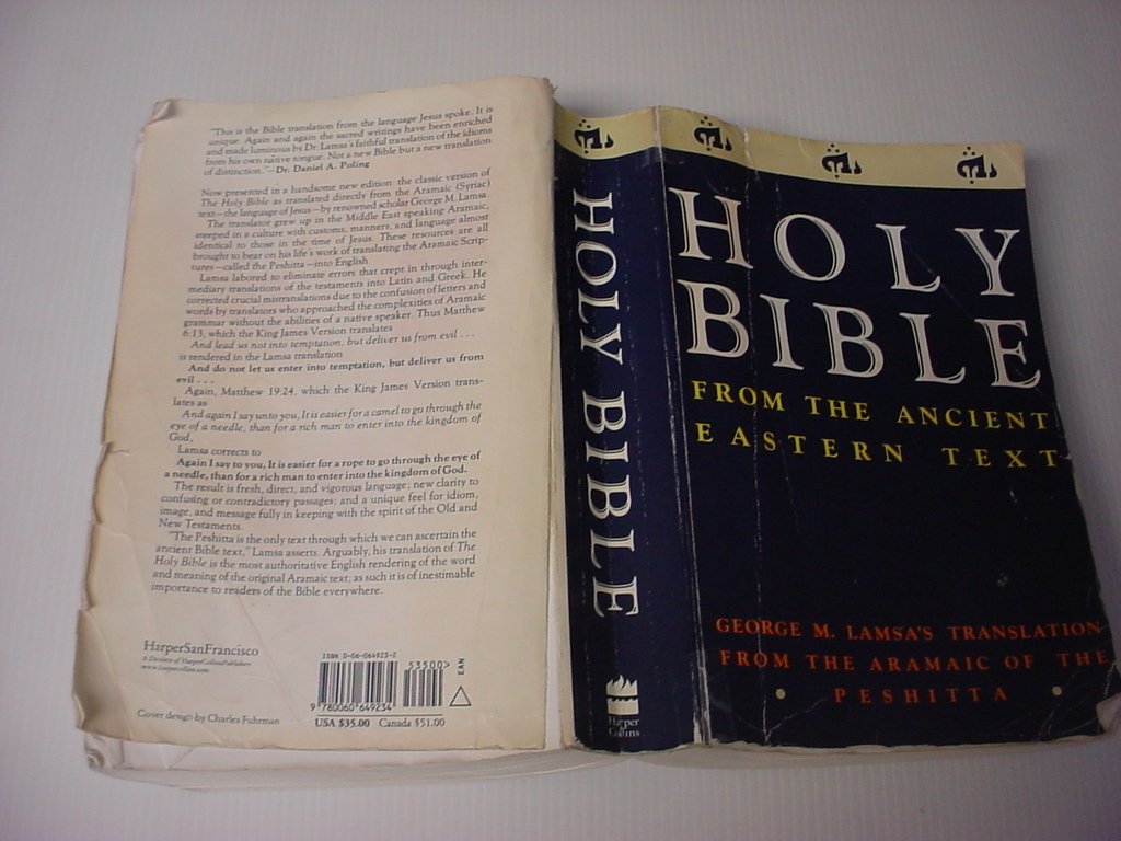 Holy Bible: From the Ancient Eastern Text: George M. Lamsa's Translation From the Aramaic of the Peshitta