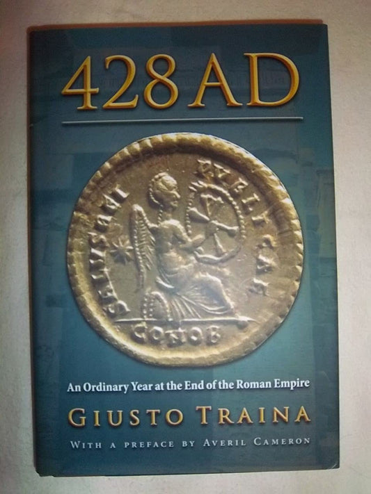 428 AD: An Ordinary Year at the End of the Roman Empire