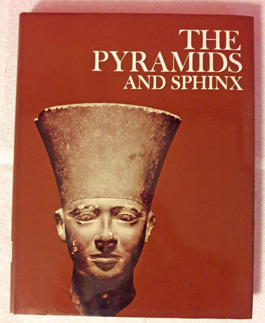 The Pyramids And Sphinx (Wonders of Man Series)