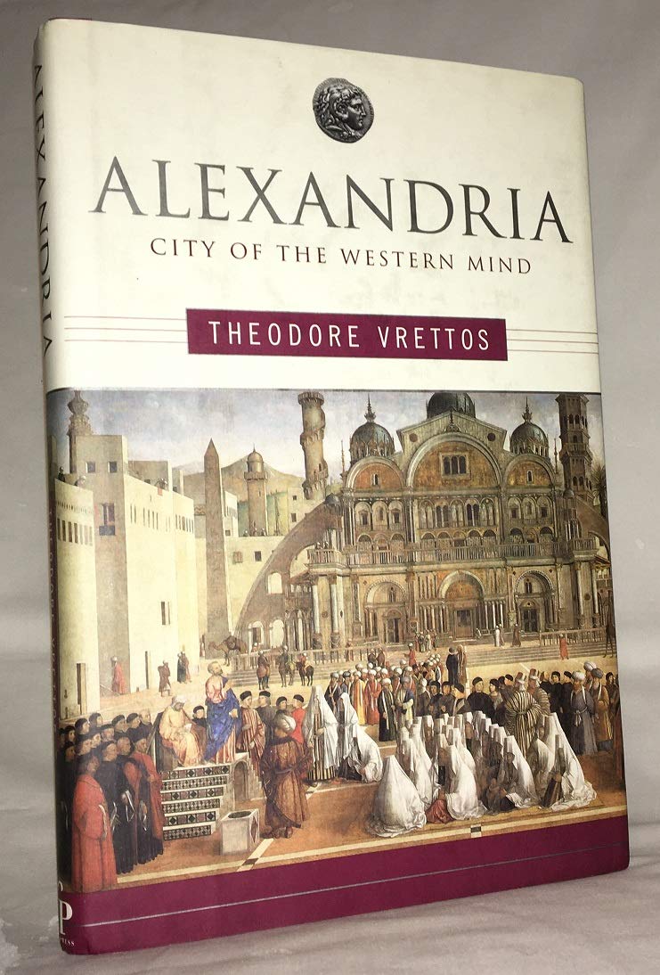 Alexandria: City of the Western Mind