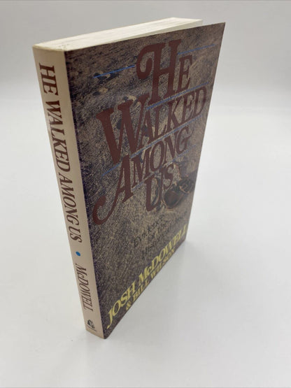 He Walked Among Us: Evidence for the Historical Jesus