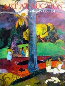 Art At Auction - The Year At Sotheby's 1983 - 84, 250Th Season