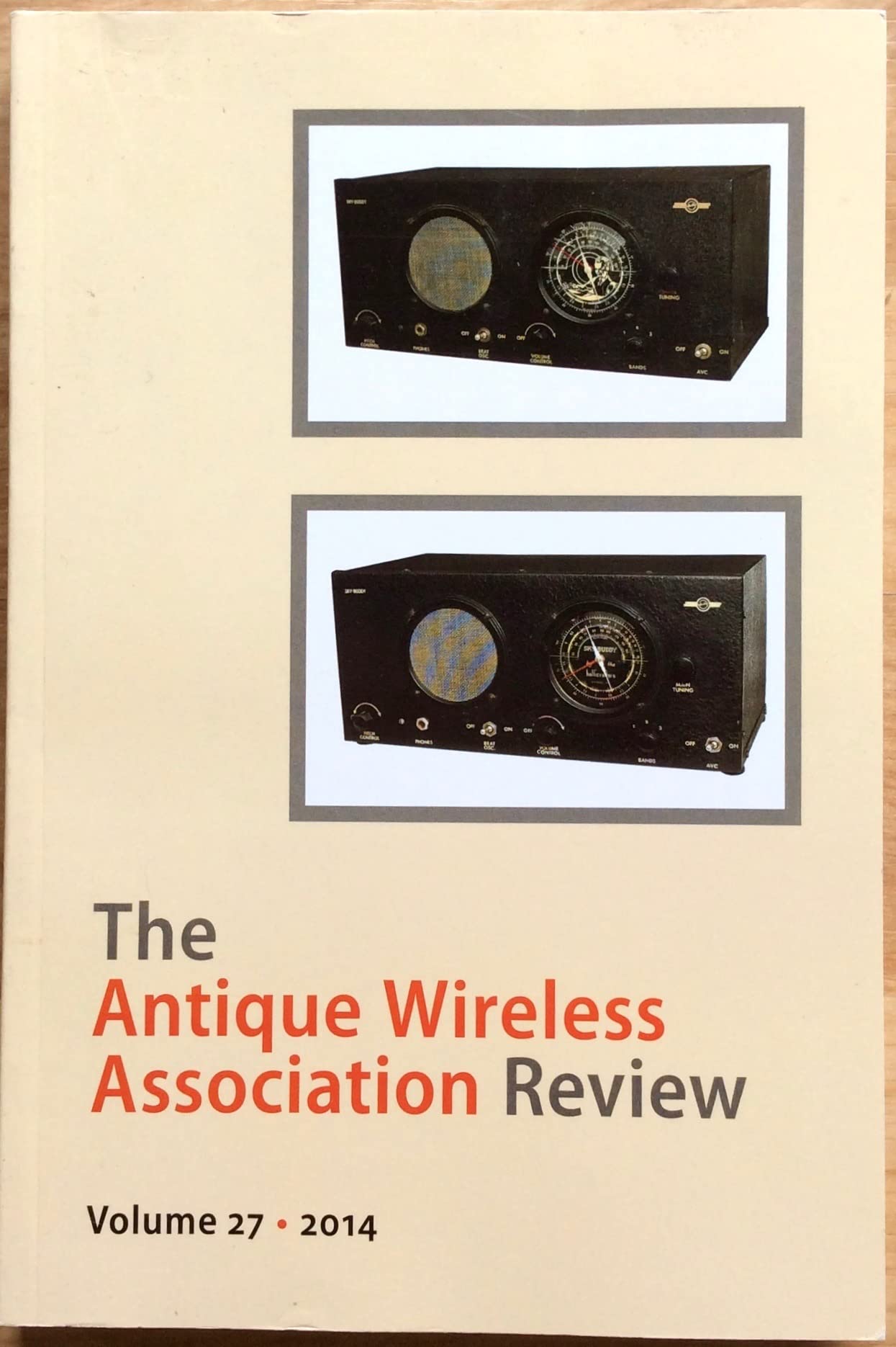 The Antique Wireless Association Review (AWA Review), Volume 27 2014