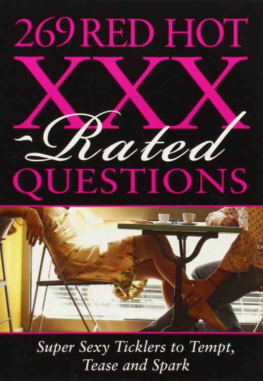 269 Red Hot XXX-rated Questions (269 Amazing)