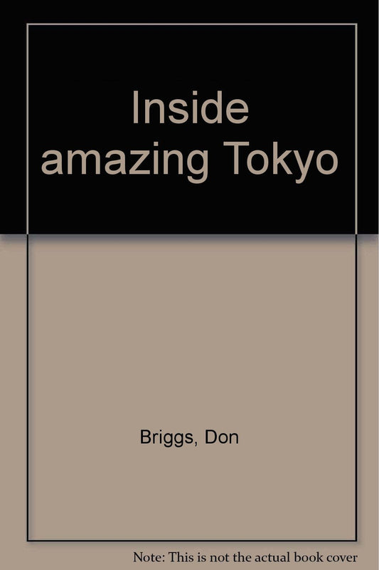 Inside amazing Tokyo